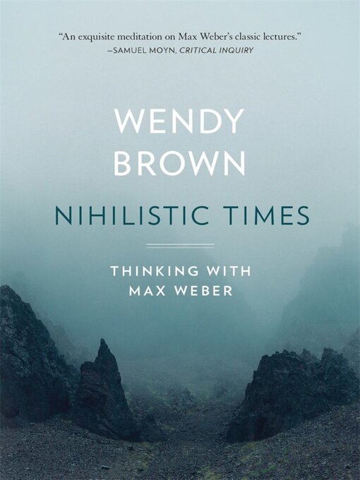 Title details for Nihilistic Times by Wendy Brown - Wait list